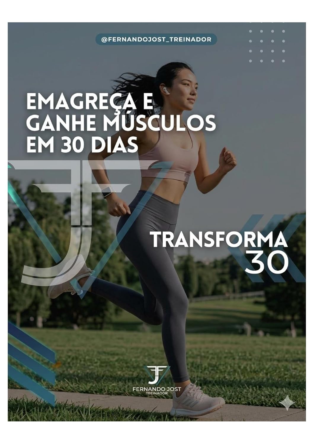 ler totalmente Transforma 30: Emagreça e ganhe músculos em 30 dias