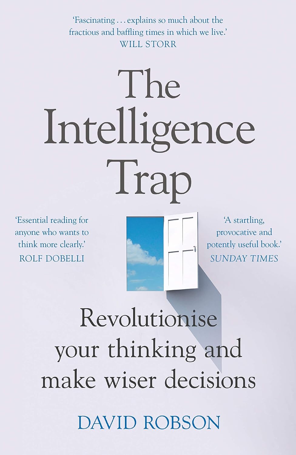 capítulo por capítulo baixar The Intelligence Trap: The ultimate guide to help you revolutionise your thinking, make wiser decisions and transform your life (English Edition)