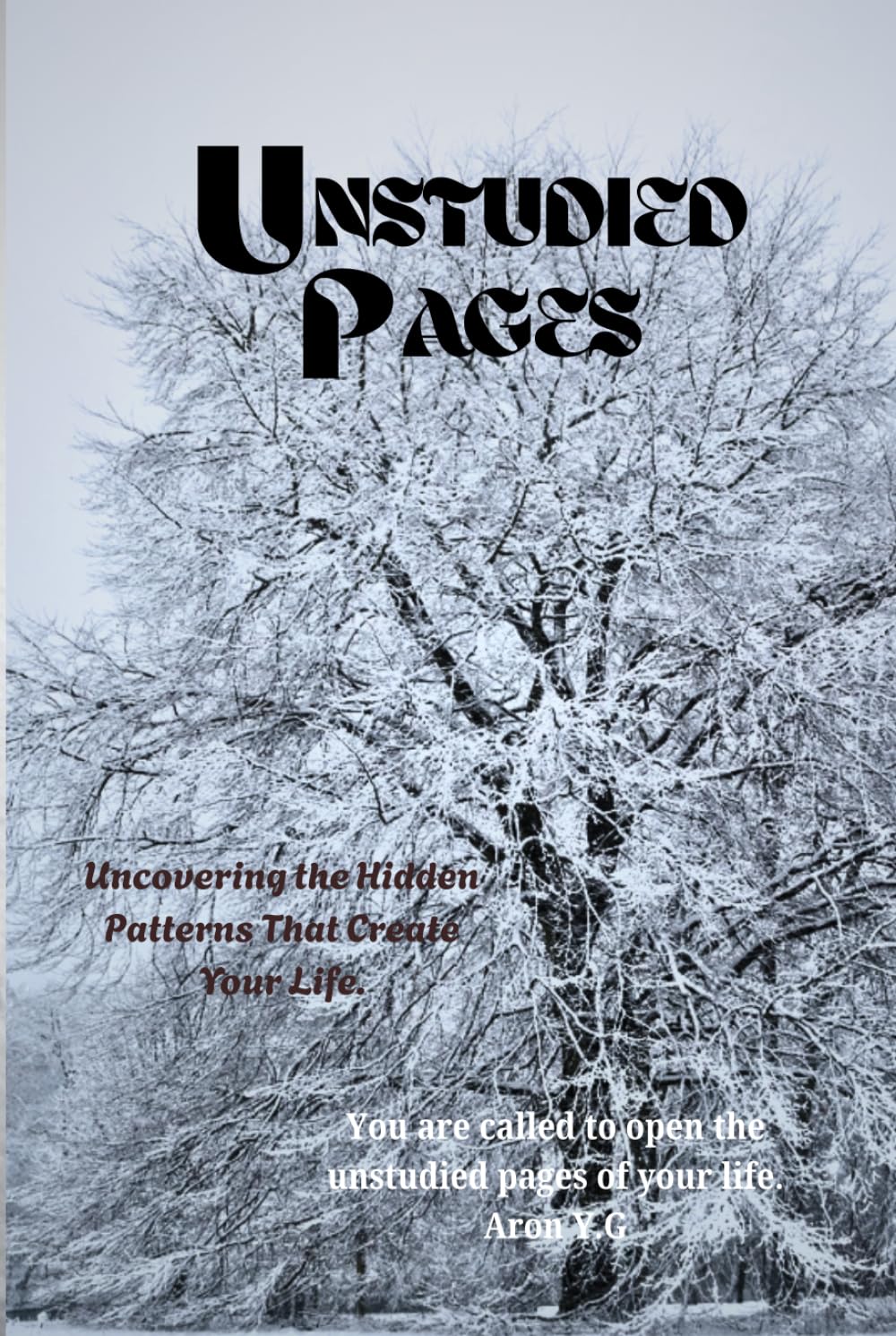ler totalmente Unstudied Pages: Uncovering the Hidden Patterns That Create Your Life