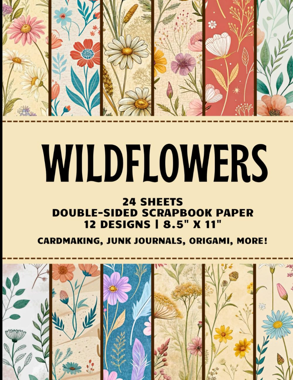 Wildflowers: Botanical Scrapbook Paper Pack, 24 Double-Sided Sheets, 12 Designs, Floral DIY Decorative Craft Booklet for Cardmaking, Origami, Decoupage, Collage, Junk Journals, and Crafting Projects baixar o livro de graça