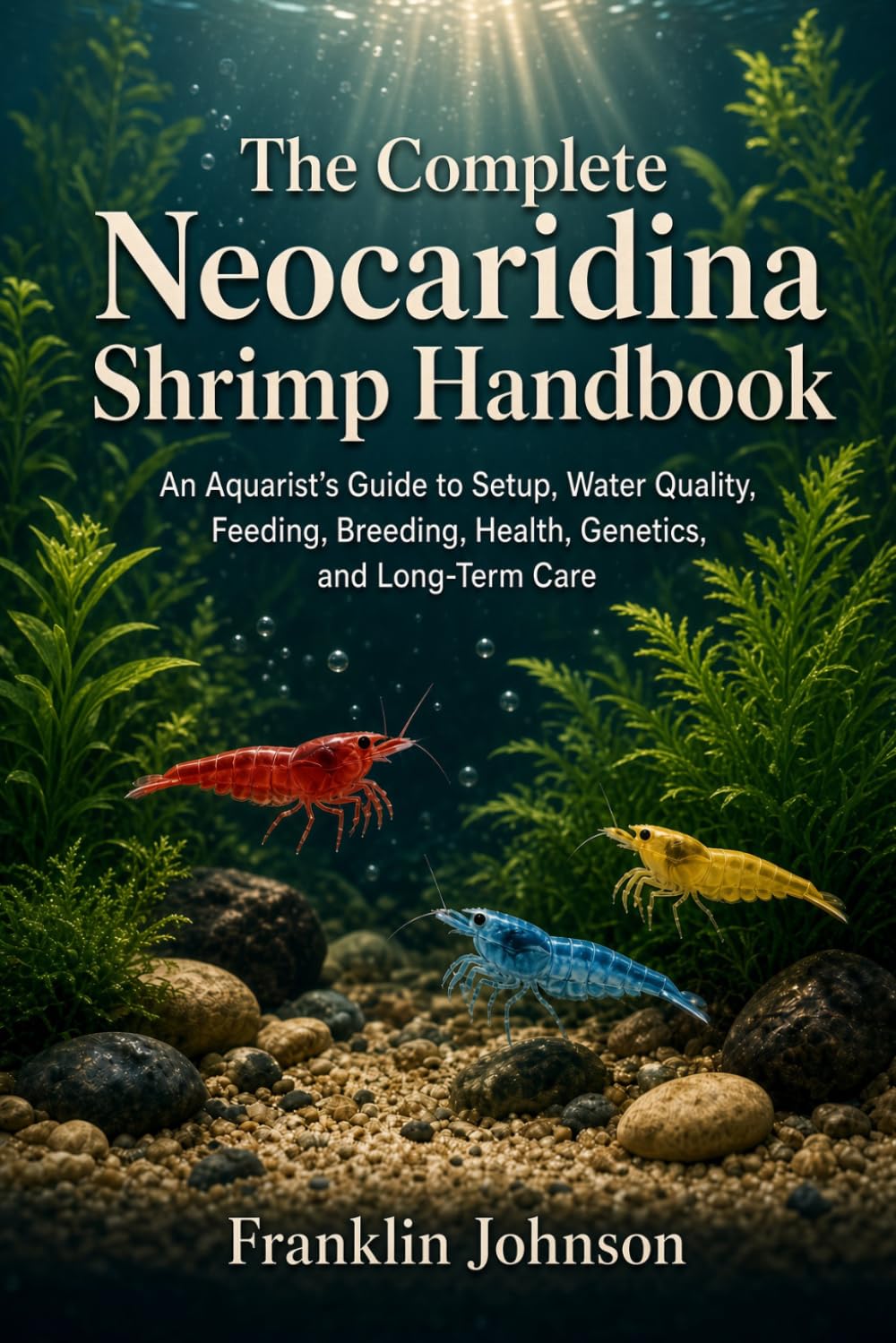 capítulo por capítulo baixar The Complete Neocaridina Shrimp Handbook: An Aquarist’s Guide to Setup, Water Quality, Feeding, Breeding, Health, Genetics, and Long-Term CareAn... Health, Genetics, and Long-Term Care