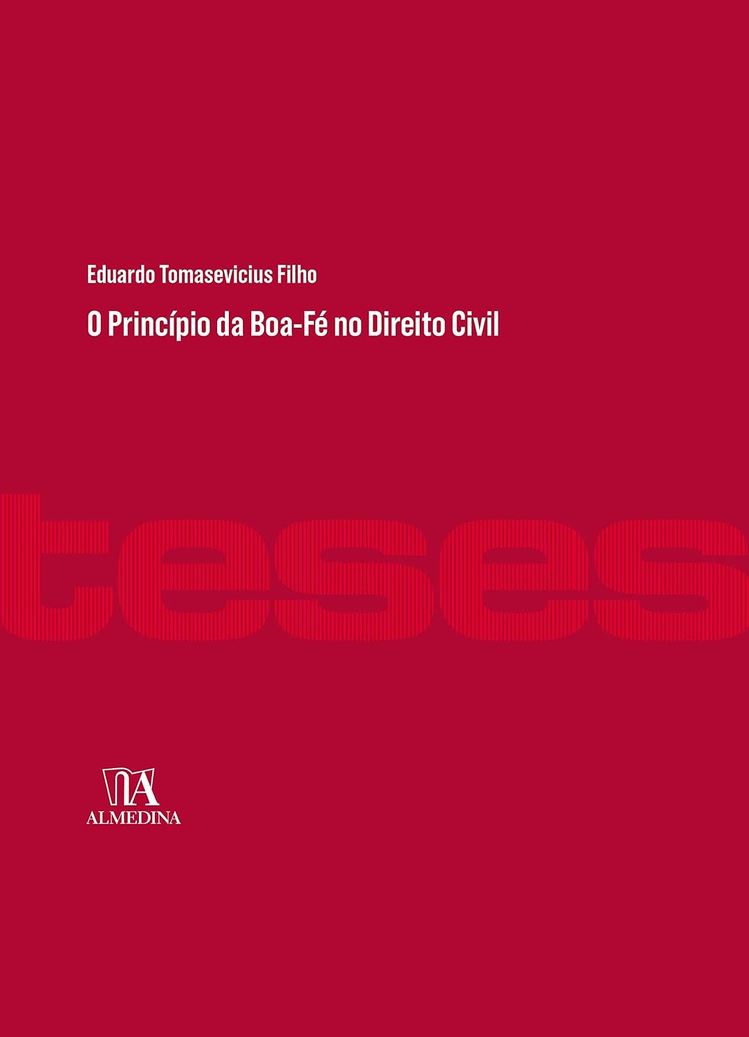 O princípio da boa-fé no direito civil baixar o livro de graça