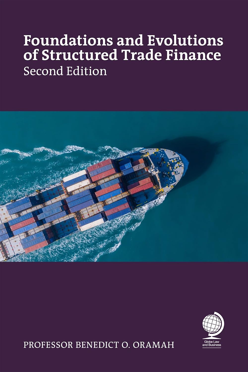 Foundations and Evolutions of Structured Trade Finance, Second Edition (English Edition)