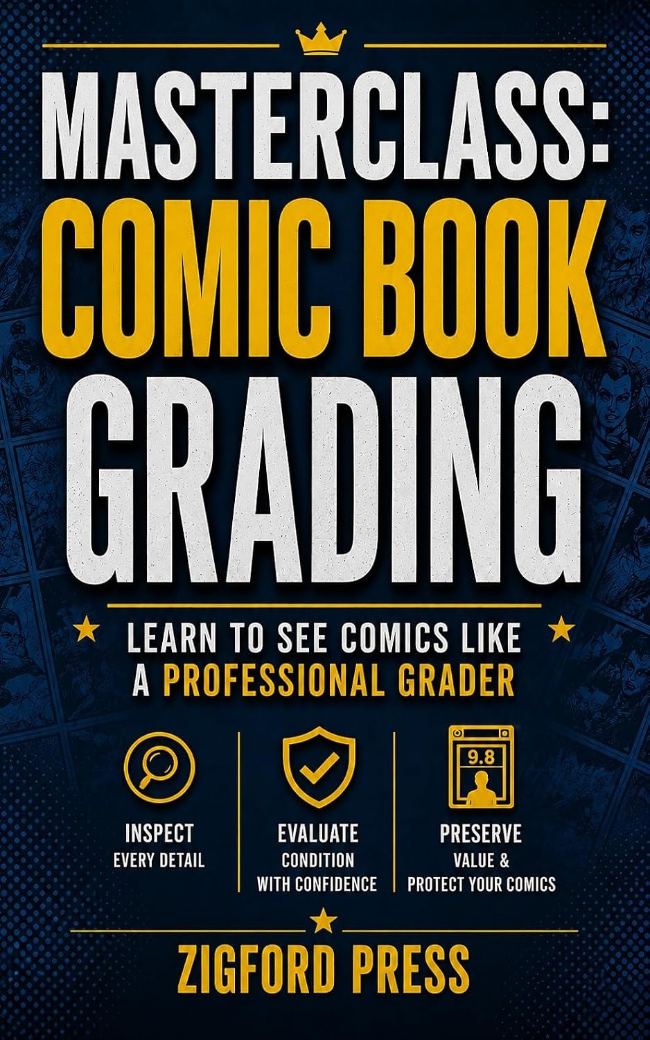 Masterclass Comic Book Grading (Masterclass Series) (English Edition) baixar livro de graça