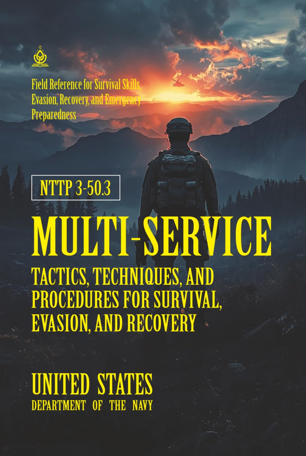 capítulo por capítulo baixar NTTP 3-50.3 Multi-Service Tactics, Techniques, and Procedures for Survival, Evasion, and Recovery: [Annotated]