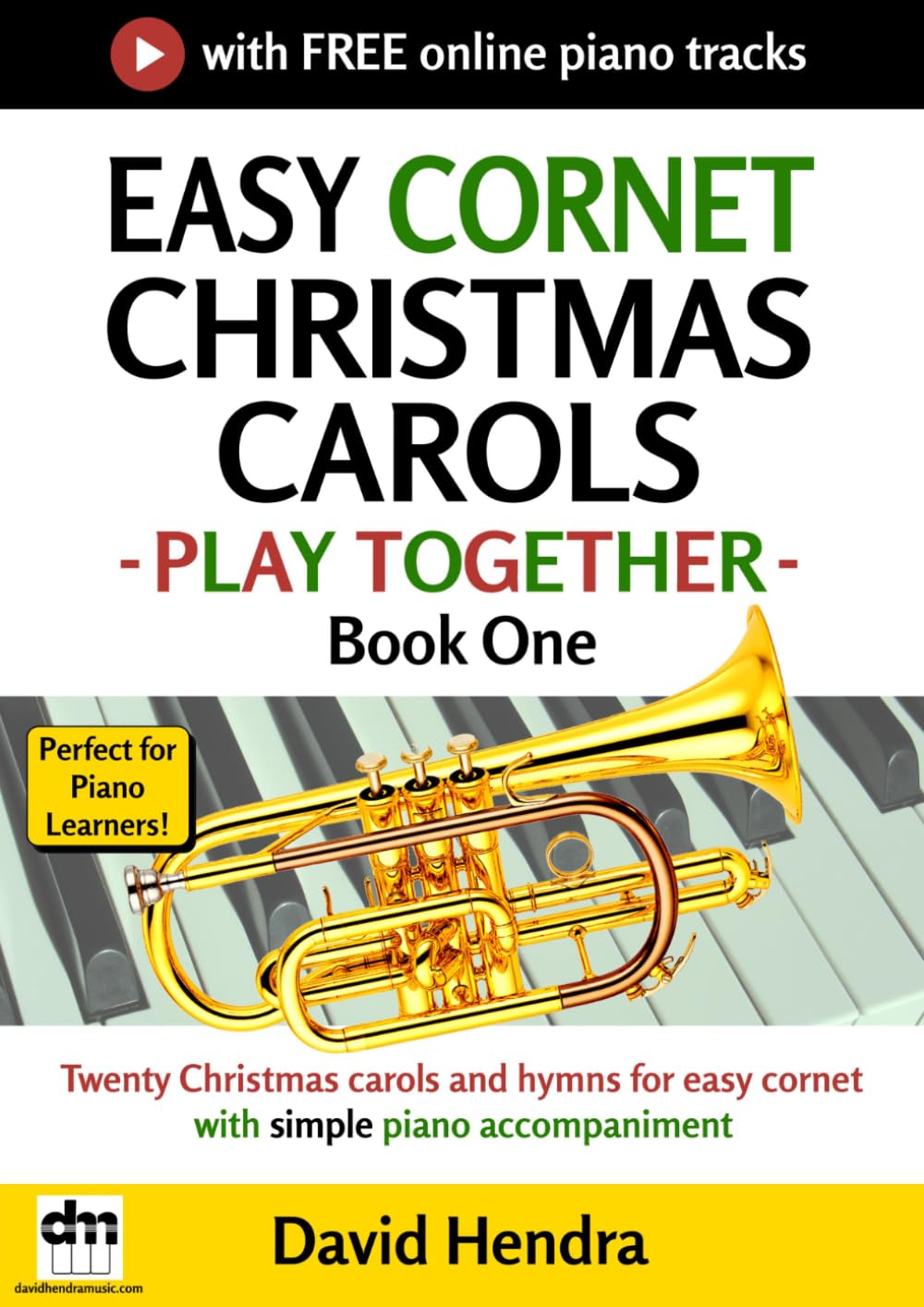 Easy Cornet Christmas Carols - Play Together - Book One: Twenty Christmas carols and hymns for easy cornet with simple piano accompaniment baixar o livro de graça