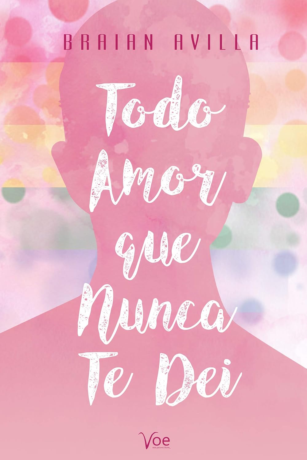 ler totalmente Todo Amor Que Nunca Te Dei