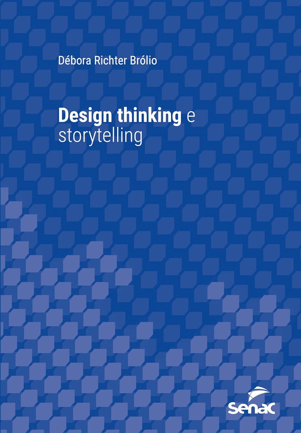 Design thinking e storytelling (Série Universitária) baixar livro de graça