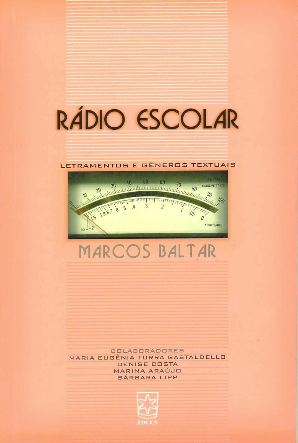 Radio Escolar. Letramentos E Generos Textuais baixar livro de graça