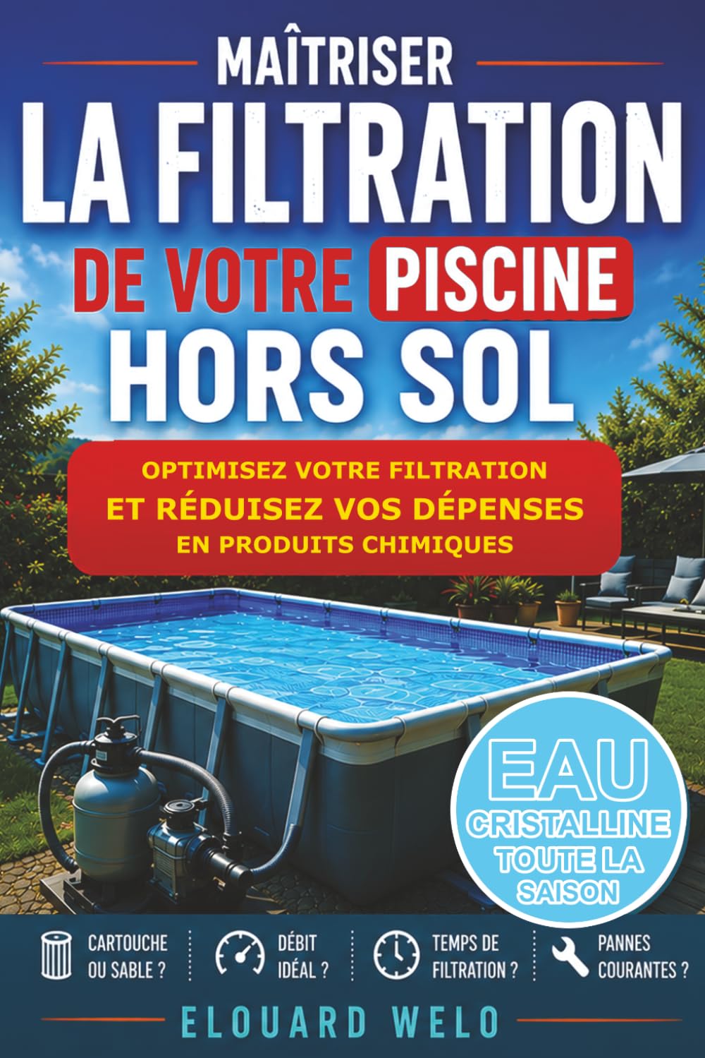 capítulo por capítulo baixar Maîtrisez la filtration de votre piscine hors sol: Optimisez le cœur de votre installation pour réduire vos dépenses en produits chimiques et garder... Hors Sol Sans Souci) (French Edition)