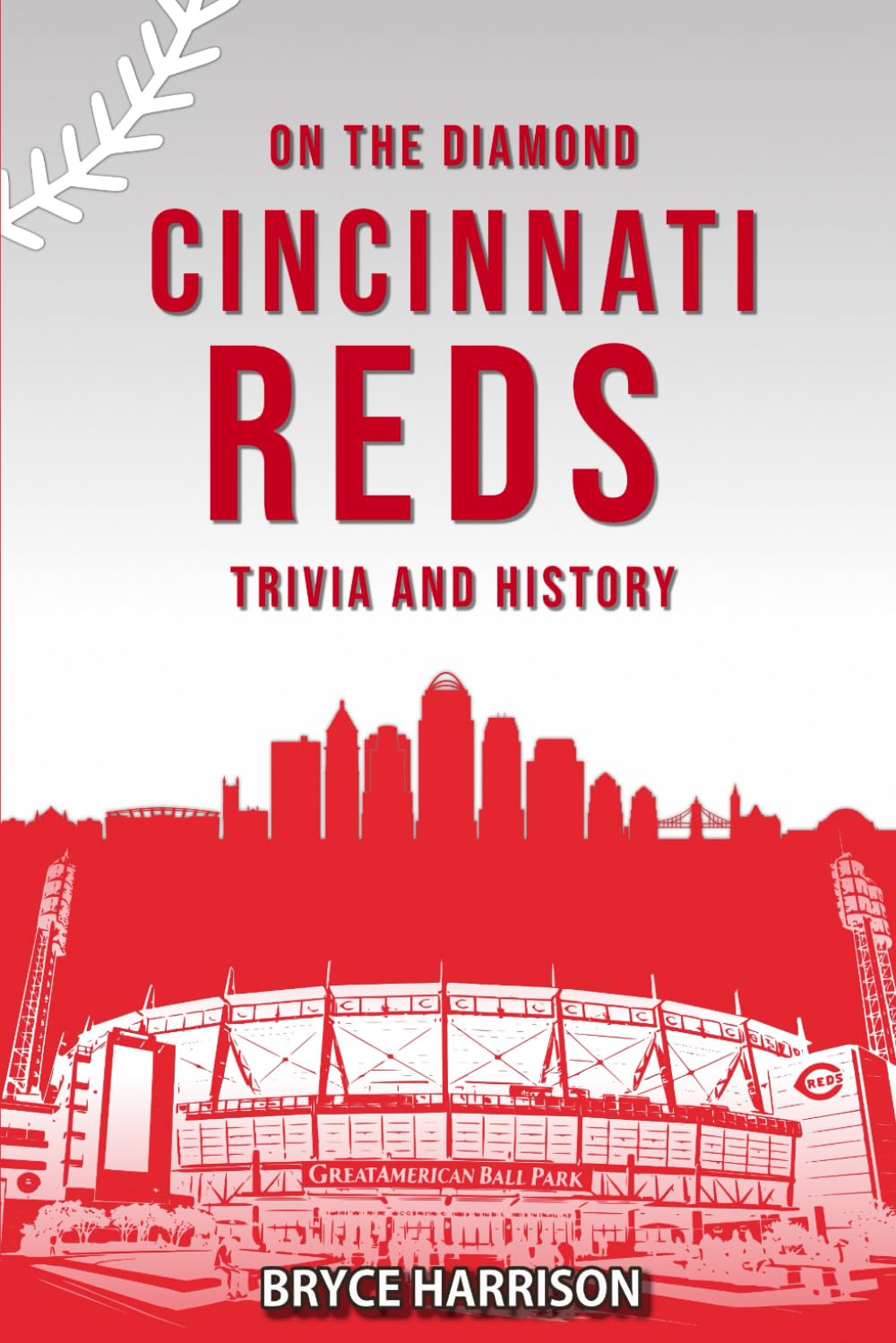 ler totalmente On the Diamond: Cincinnati Reds: Trivia and History