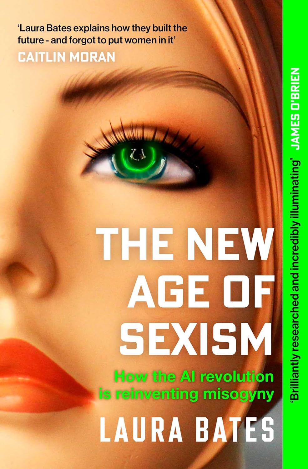 The New Age of Sexism: How the AI Revolution is Reinventing Misogyny (English Edition) baixar livro de graça