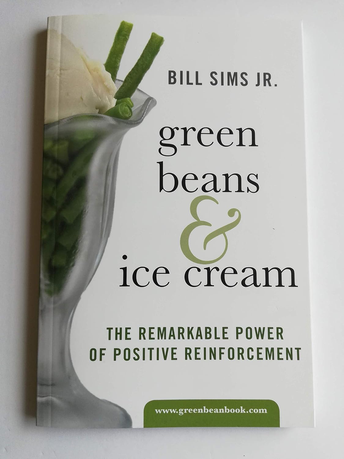 ler totalmente Green Beans & Ice Cream: The Remarkable Power of Positive Reinforcement
