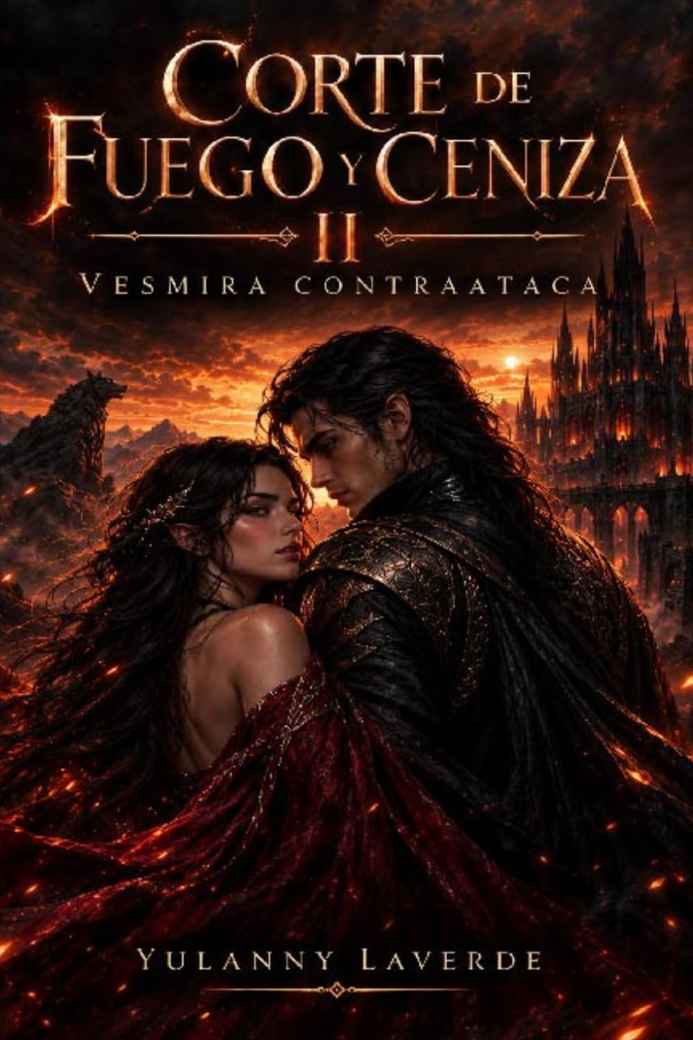 ler totalmente CORTE DE FUEGO Y CENIZA II: Vesmira Contraataca (Spanish Edition)