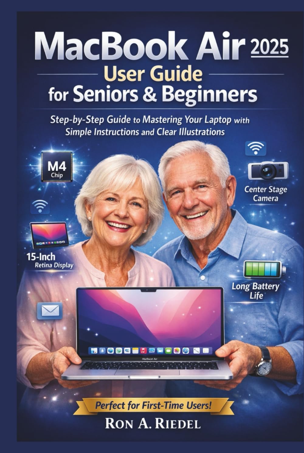 MacBook Air 2025 (M4) User for Seniors and Beginners: Step-by-Step Guide to Mastering Your Laptop with Simple Instructions and Clear Illustrations.... Guides Made Easy for Seniors and Beginners) baixar livro de graça