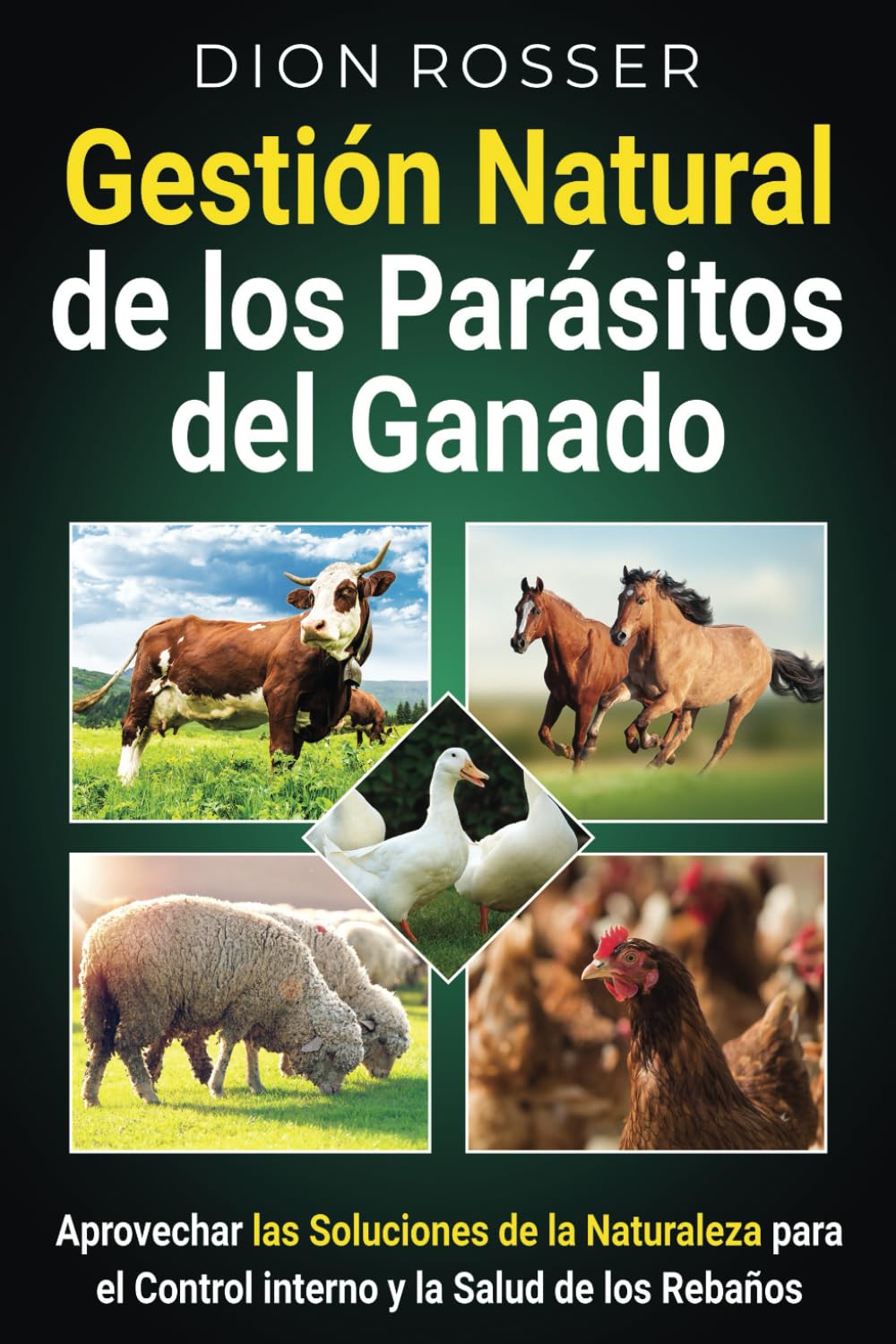Gestión natural de los parásitos del ganado: Aprovechar las soluciones de la naturaleza para el control interno y la salud de los rebaños baixar o livro de graça