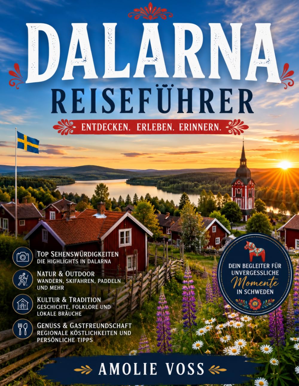 DALARNA REISEFÜHRER 2026: Die beste Reisezeit, die schönsten Orte zum Erkunden und alles, was Sie vor Ihrer Reise wissen müssen (German Edition) baixar livro de graça