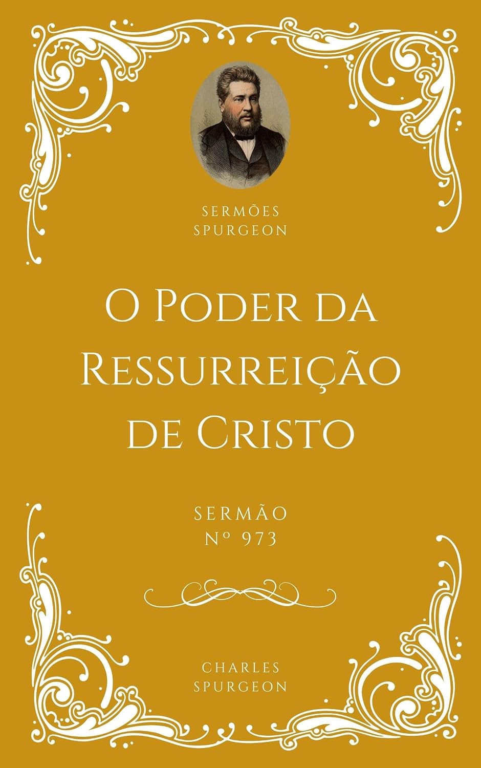 capítulo por capítulo baixar Charles H. Spurgeon - Sermão - O Poder da Ressurreição de Cristo