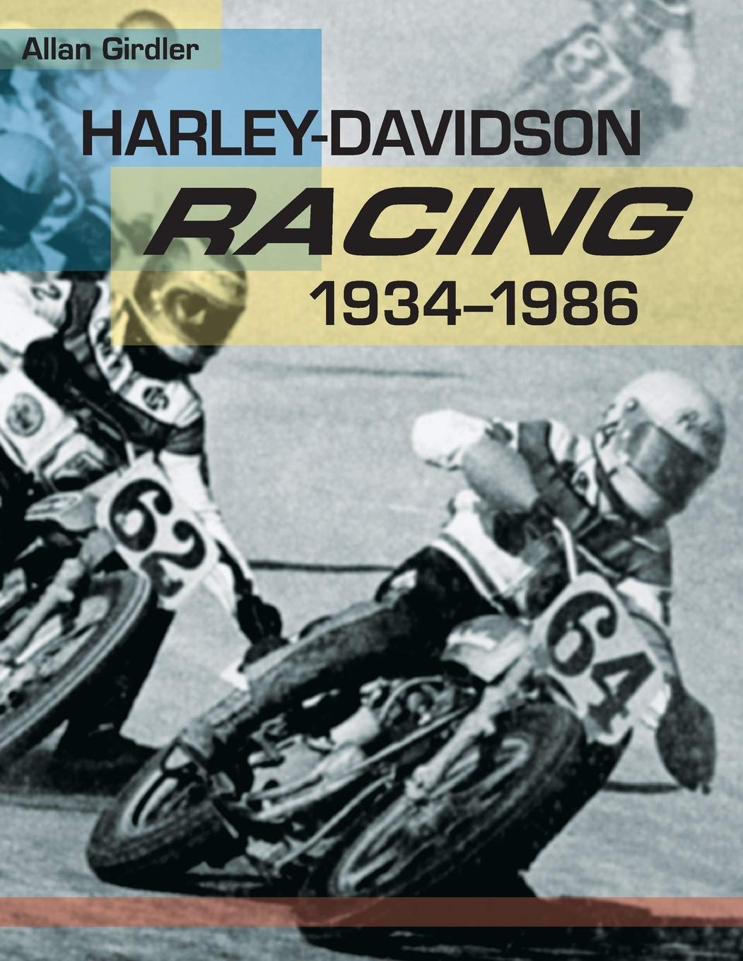 Harley-Davidson Racing, 1934-1986 baixar o livro de graça