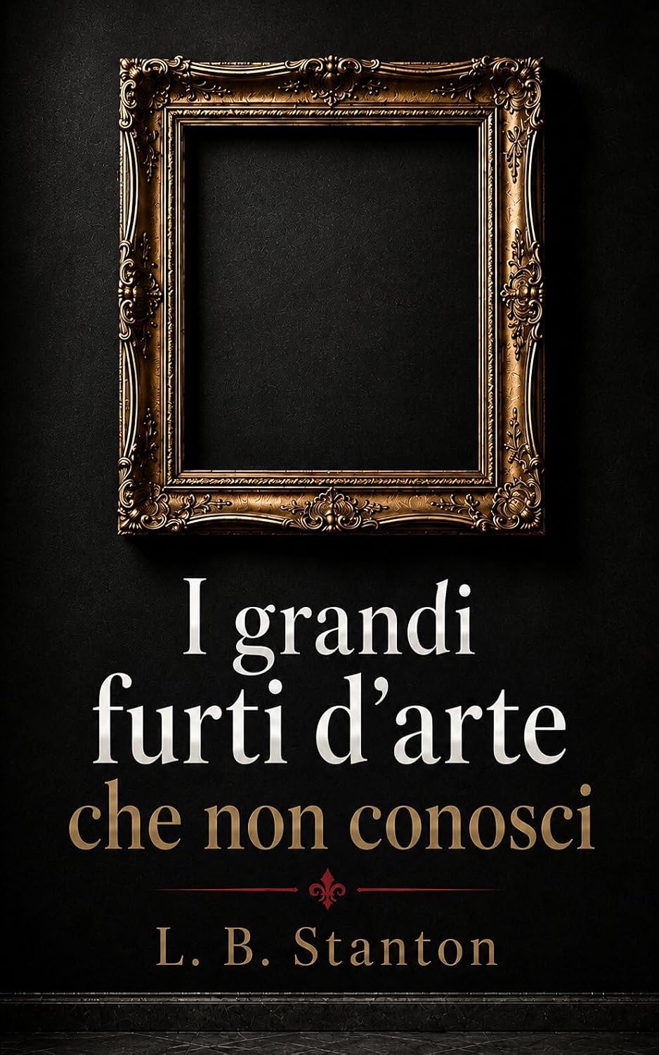 capítulo por capítulo baixar I grandi furti d'arte che non conosci (Italian Edition)