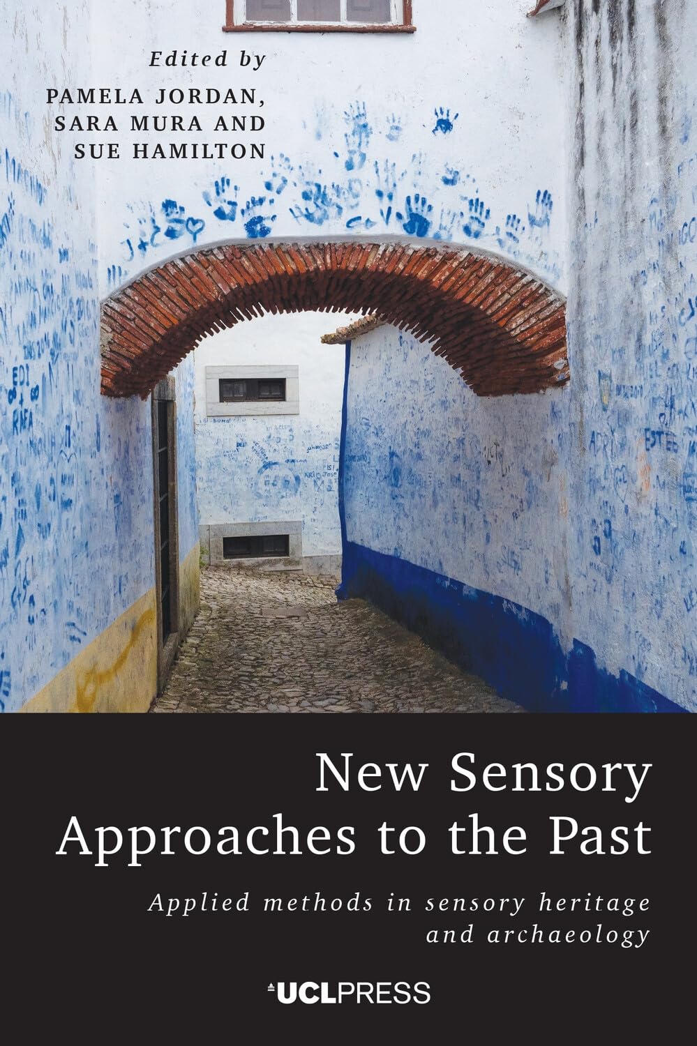 ler totalmente New Sensory Approaches to the Past: Applied methods in sensory heritage and archaeology (English Edition)