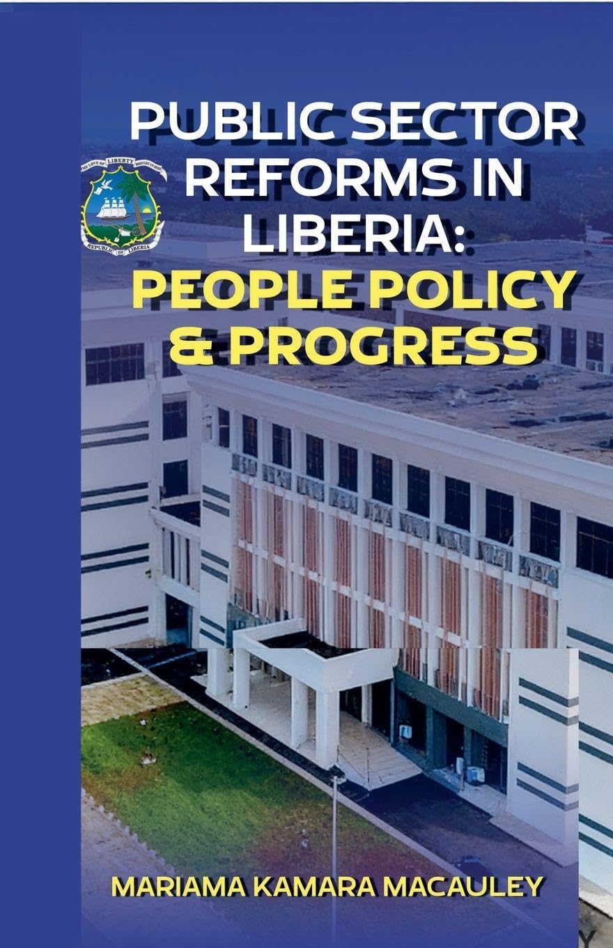 ler totalmente Public Sector Reforms in Liberia People Policy & Progress