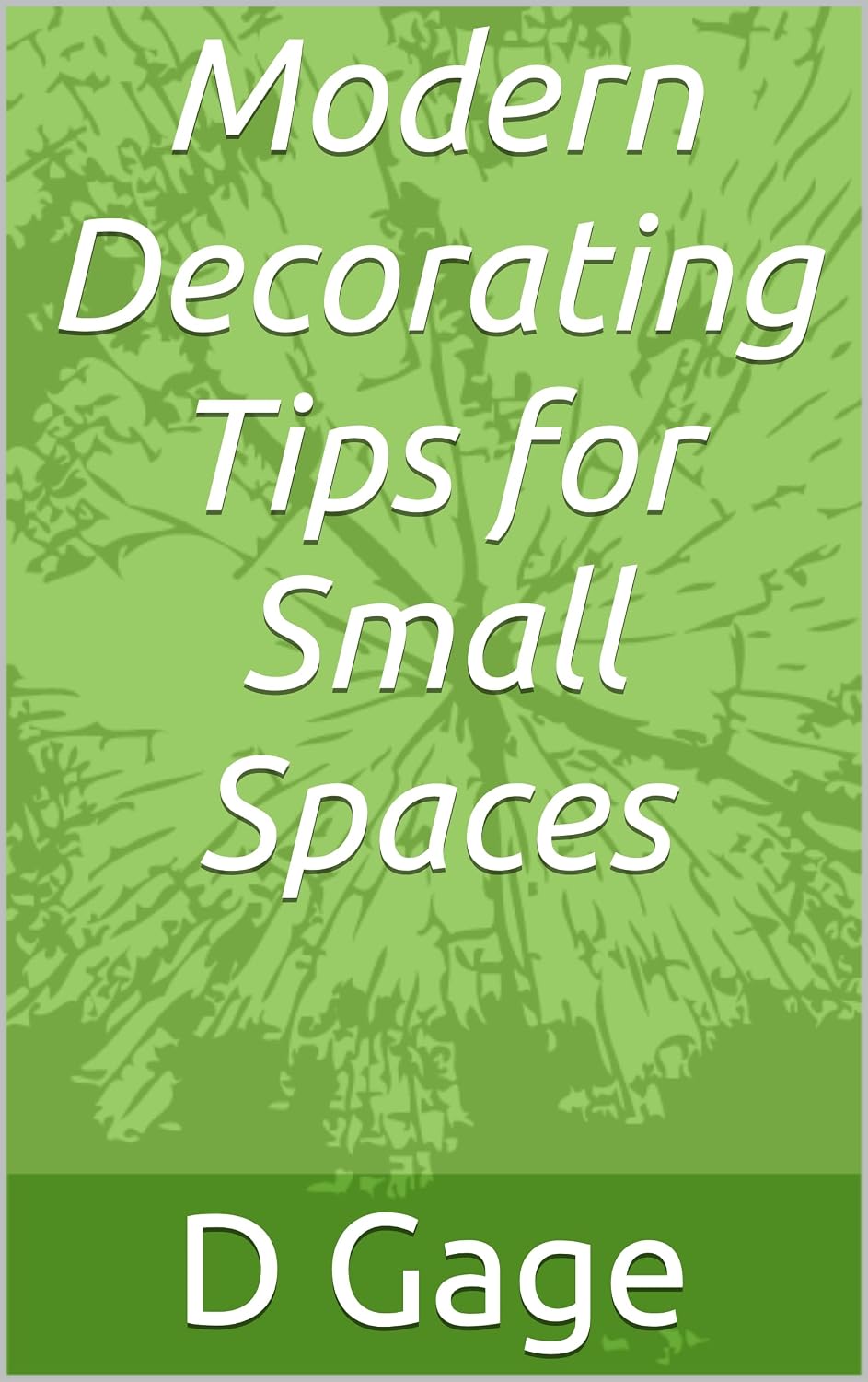 Modern Decorating Tips for Small Spaces (English Edition) baixar livro de graça