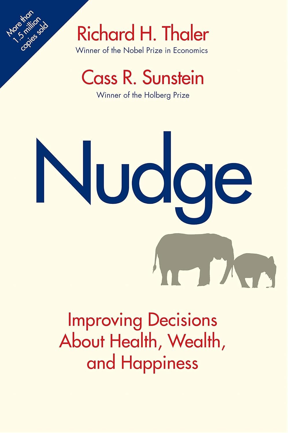 Nudge: Improving Decisions about Health, Wealth, and Happiness baixar livro de graça