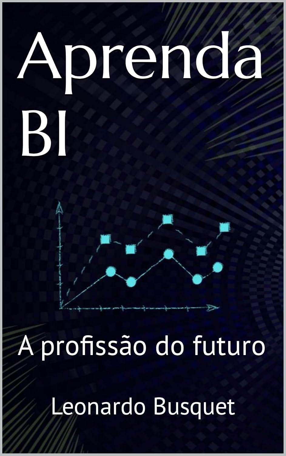 Aprenda BI: A profissão do futuro baixar livro de graça