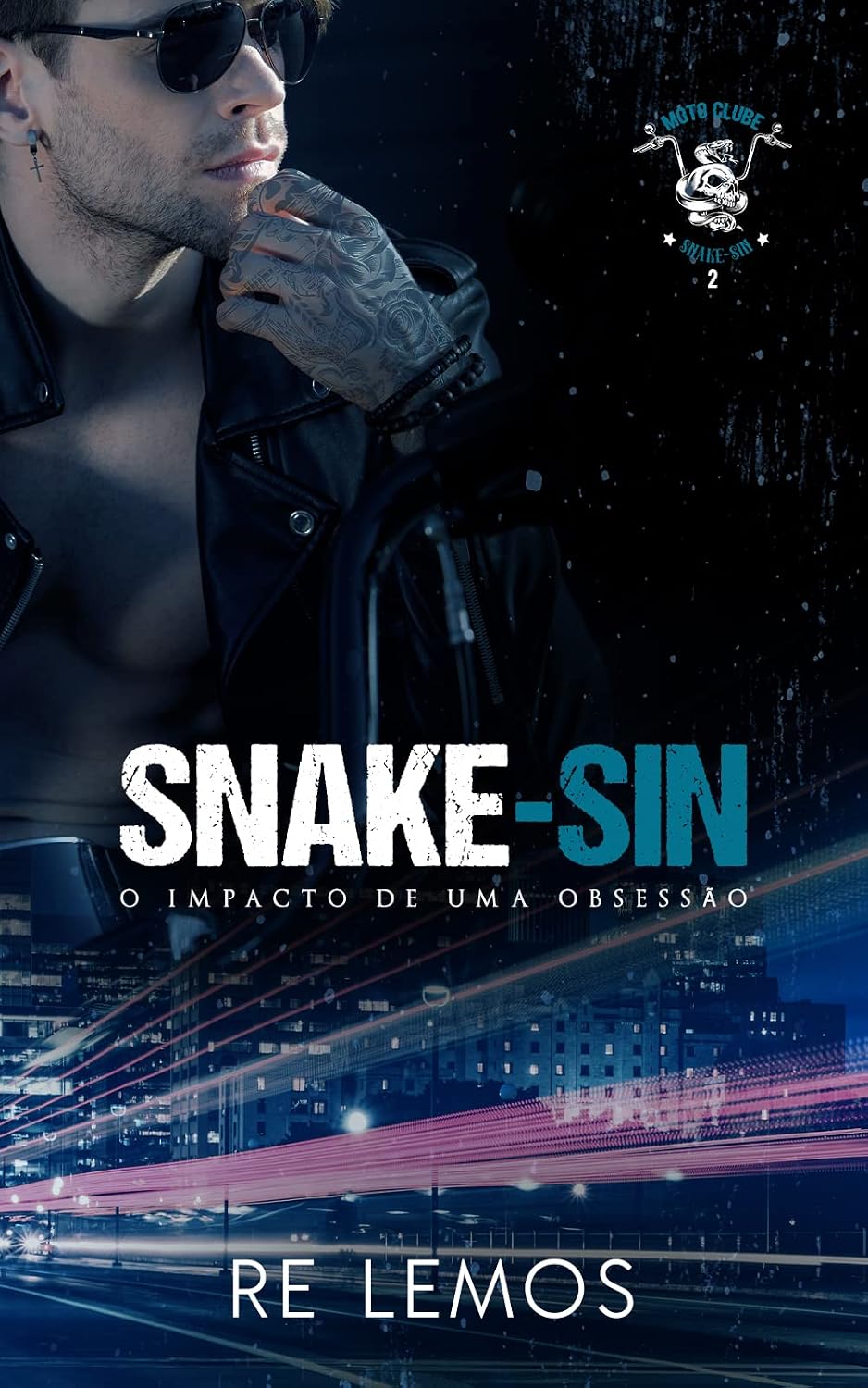 capítulo por capítulo baixar M. C. SNAKE-SIN: O Impacto de uma Obsessão - Livro 2 (MOTO CLUBE SNAKE-SIN)