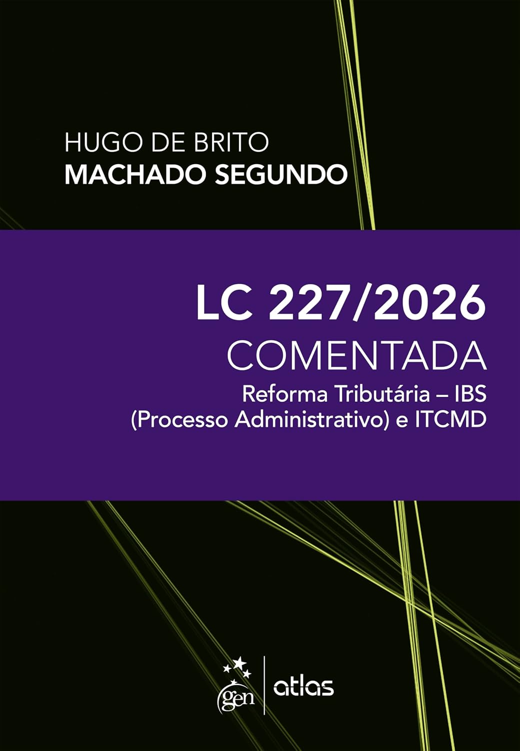 LC 227/2026: Reforma Tributária - IBS (Processo Administrativo) e ITCMD 1ª Ed 2026 baixar o livro de graça