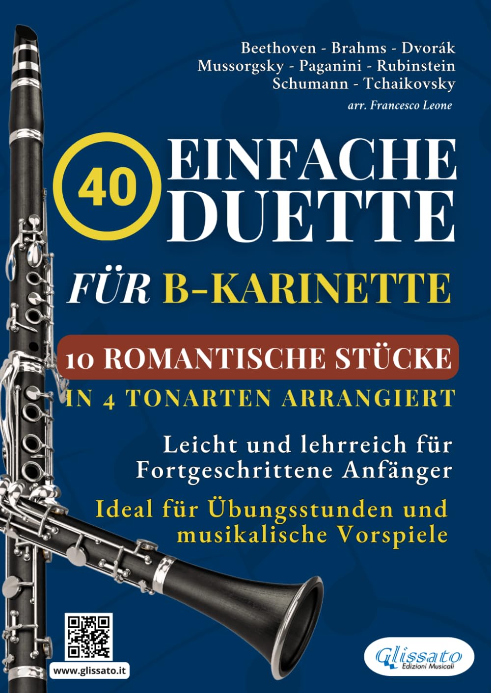 40 Einfache Duette für B-Klarinette: 10 Romantische Stücke in Vier Tonarten Arrangiert: Leicht und lehrreich für Fortgeschrittene Anfänger - Ideal für... und musikalische Vorspiele (German Edition) baixar o livro de graça