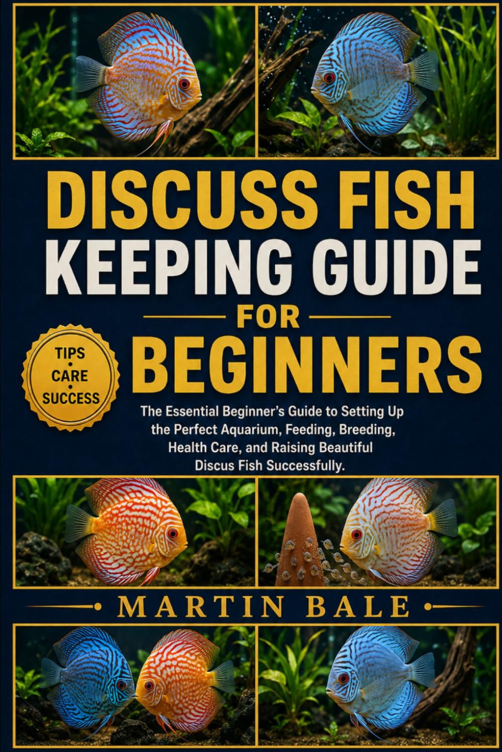 capítulo por capítulo baixar Discuss Fish Keeping Guide for Beginners: The Essential Beginner's Guide to Setting Up the Perfect Aquarium, Feeding, Breeding, Health Care, and Raising Beautiful Discus Fish Successfully.