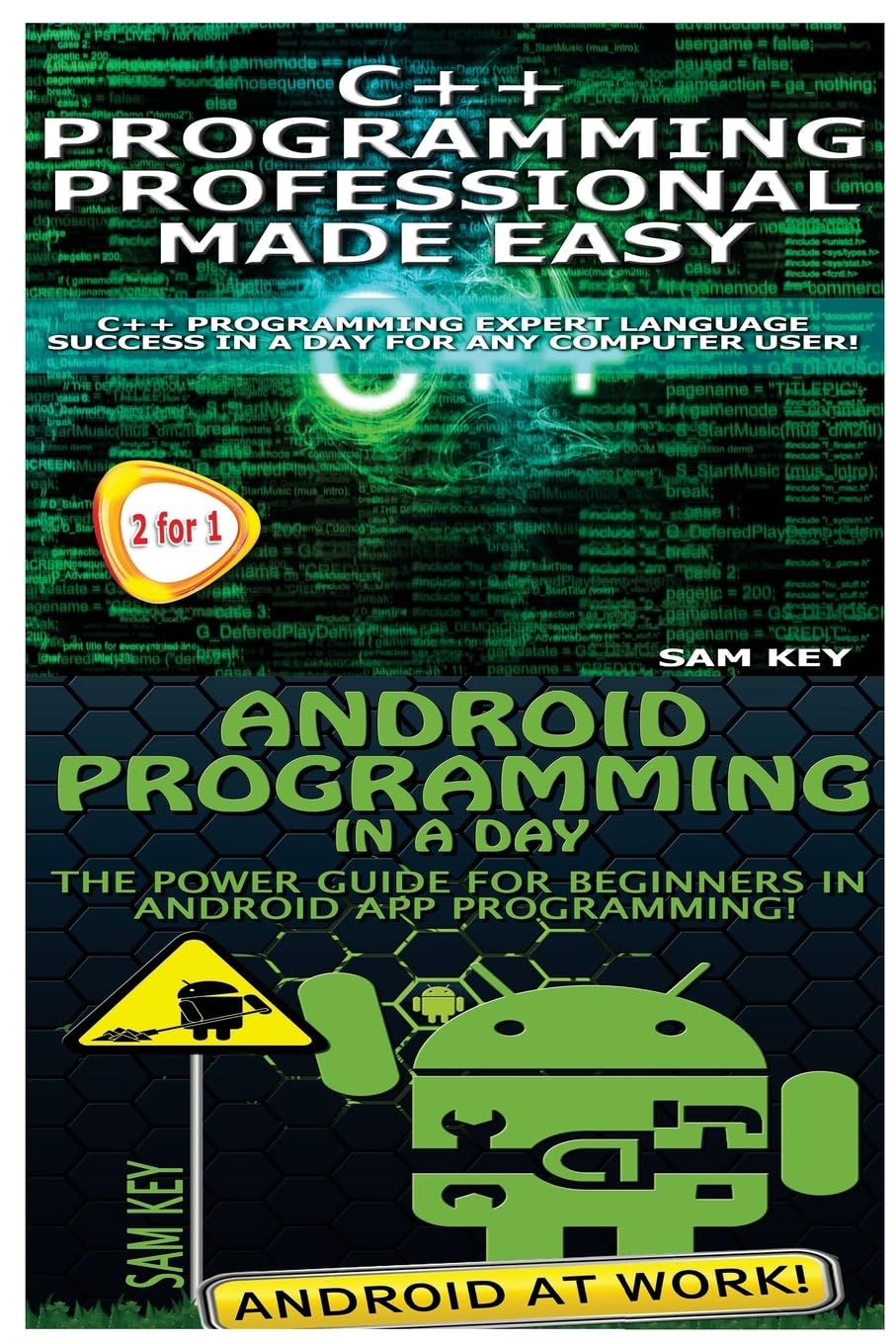 C++ Programming Professional Made Easy & Android Programming in a Day: 57