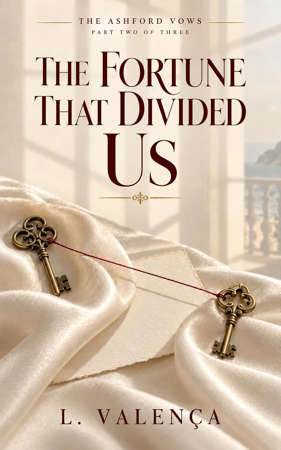 ler totalmente The Fortune That Divided Us: Part Two of Three (The Ashford Vows Book 2) (English Edition)