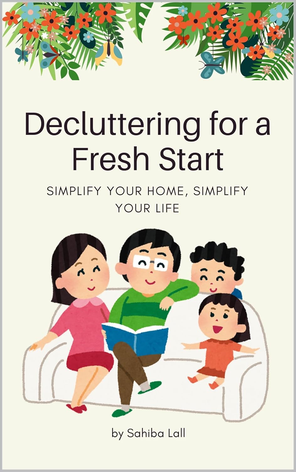 Decluttering for a Fresh Start: Simplify Your Home, Simplify Your Life (English Edition) baixar livro de graça