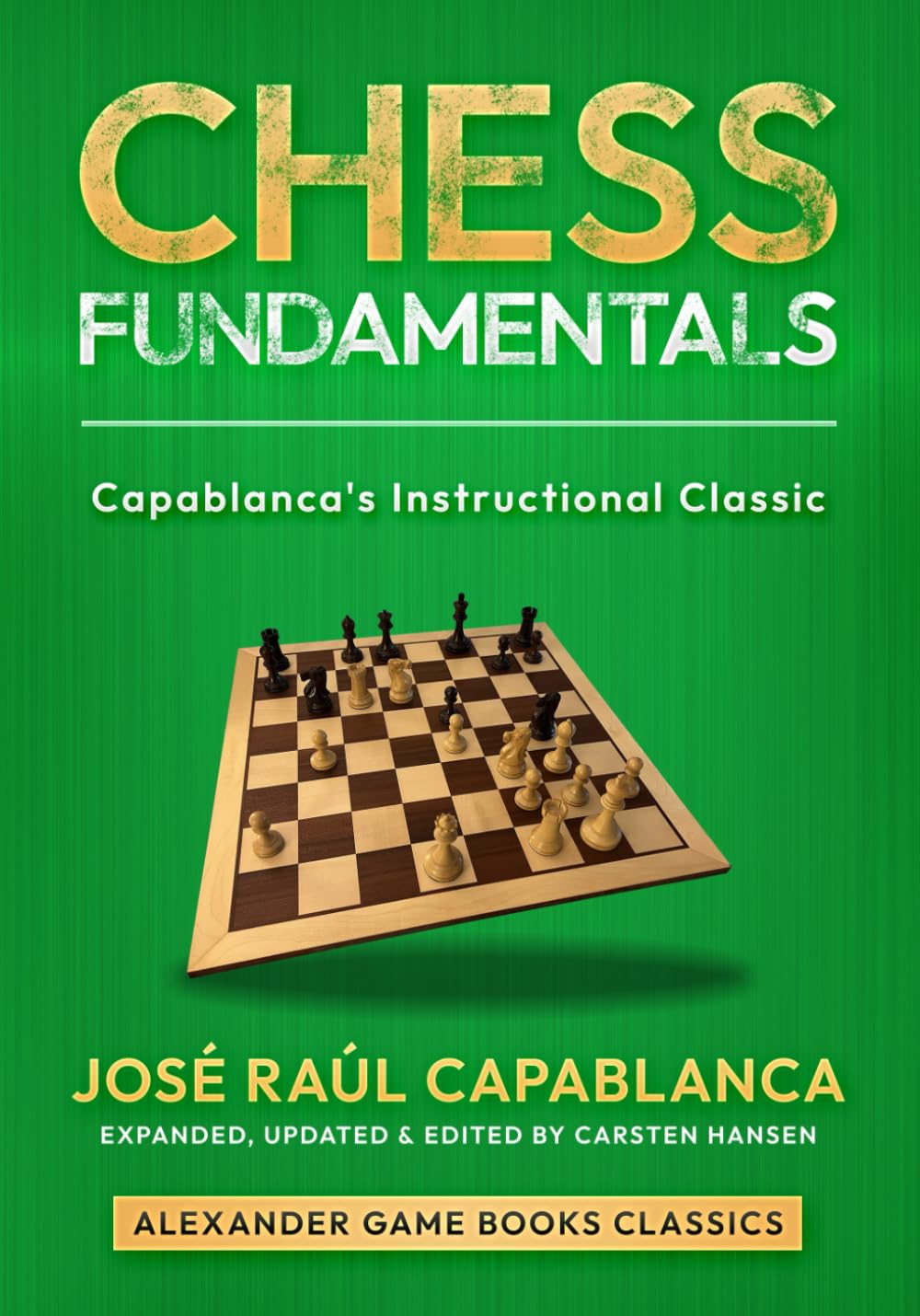 ler totalmente Chess Fundamentals - Expanded Edition: An expanded and updated edition of Capablanca's instructional classic