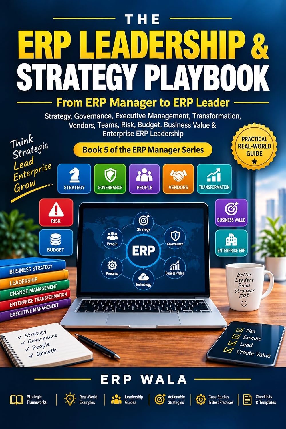 THE ERP LEADERSHIP & STRATEGY PLAYBOOK: From ERP Manager to ERP Leader (ERP Manager Series Book 5) (English Edition) baixar o livro de graça