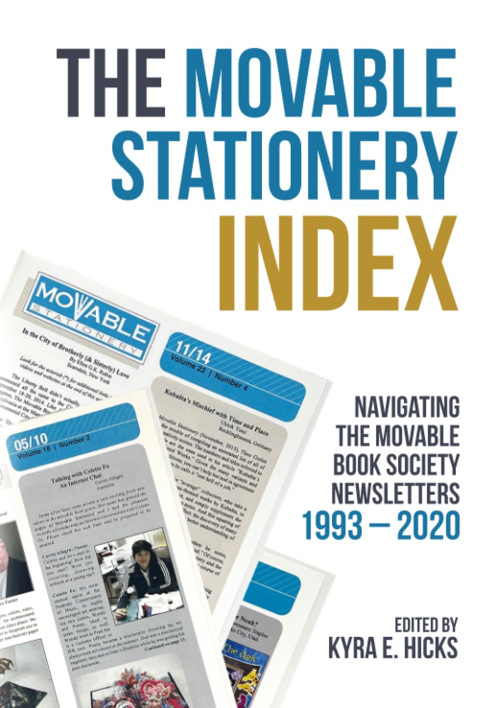 The Movable Stationery Index: Navigating The Movable Book Society Newsletters 1993 – 2020 baixar livro de graça