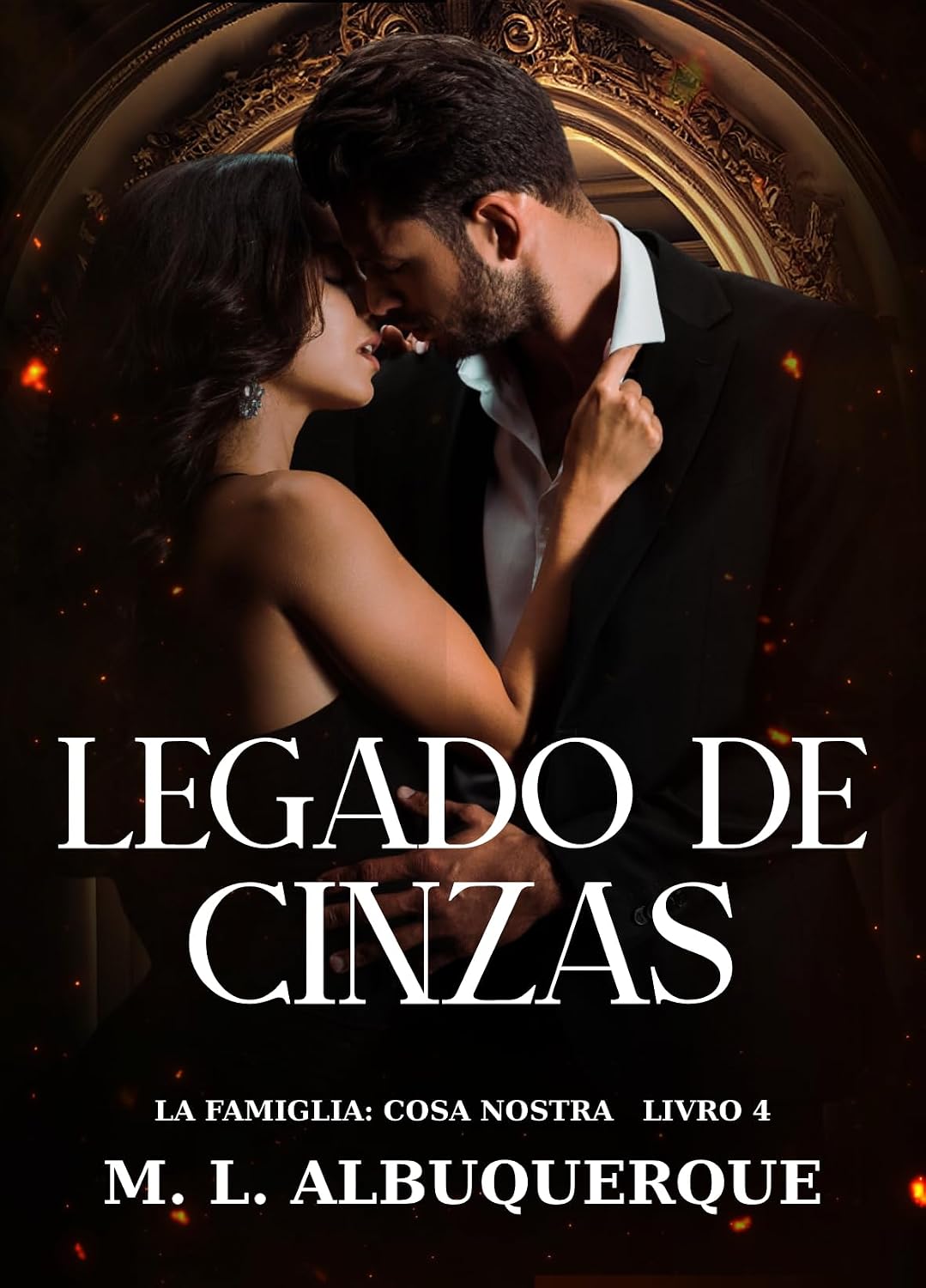 Legado de Cinzas: La Famiglia: Cosa Nostra | Livro 4 baixar livro de graça