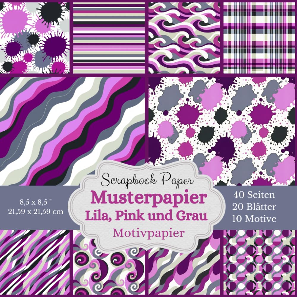 Musterpapier Lila, Pink und Grau: Dekoratives Motivpapier: 10 exklusive Muster-Designs in Lila und Pink (je 2 mal), Scrapbook Papier Kollektion – 20... Fotoalben und Collagen (German Edition) baixar livro de graça