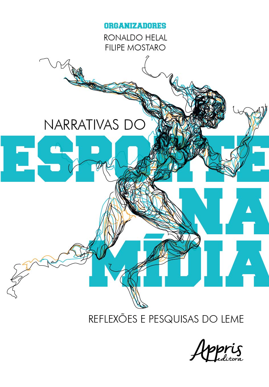 Narrativas do esporte na mídia: reflexões e pesquisas do leme baixar o livro de graça