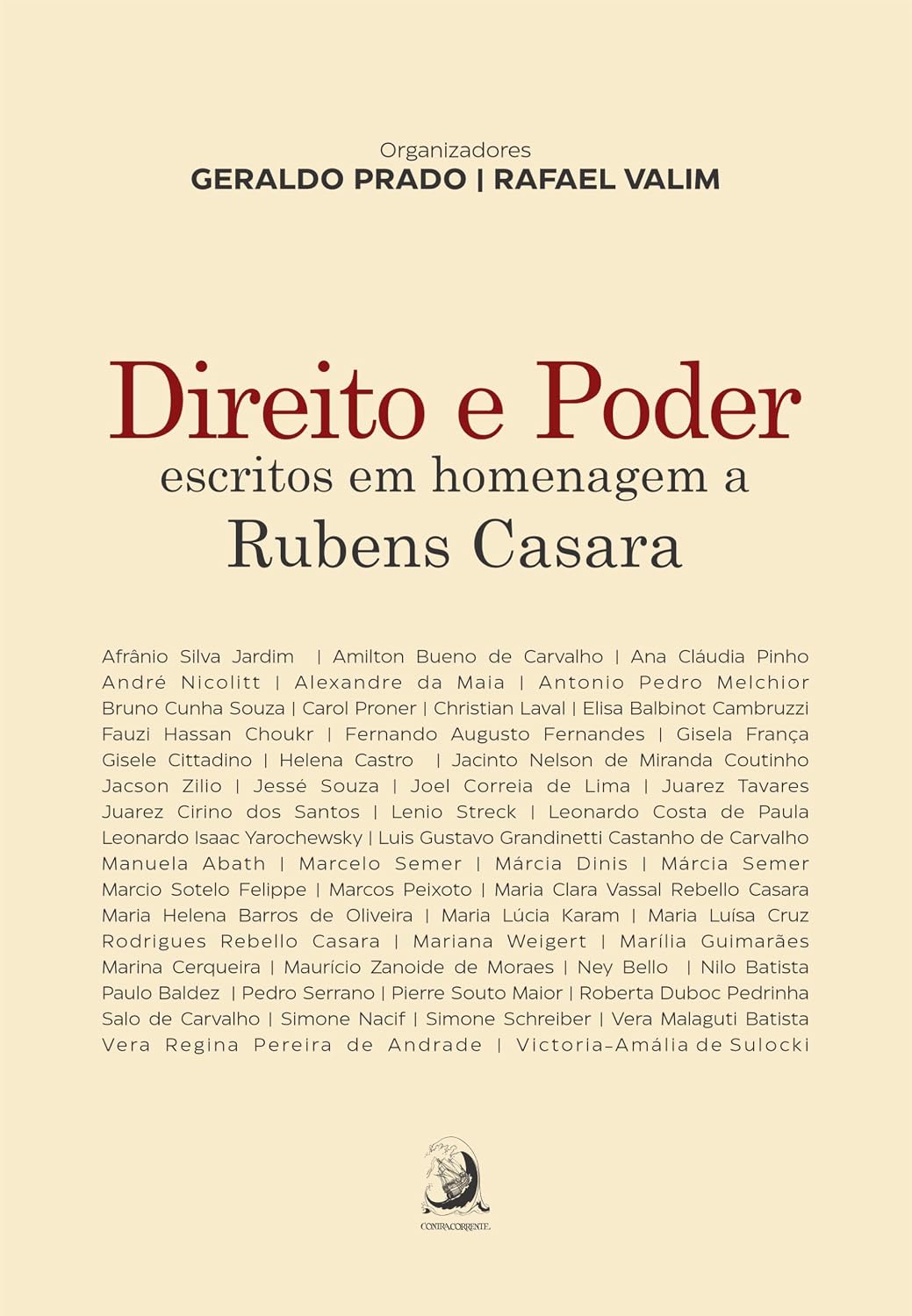 Direito e Poder: Escritos em Homenagem a Rubens Casara