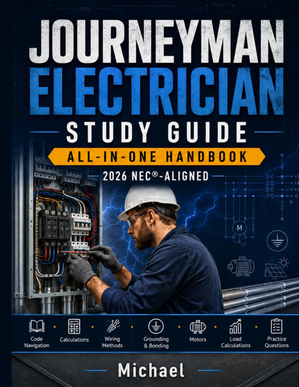 Journeyman Electrician Study Guide: All-in-One Handbook: 2026 NEC-Aligned Exam Prep, Electrical Theory, Code Navigation, Calculations, Wiring Methods, Grounding, Motors & Practice Questions baixar livro de graça