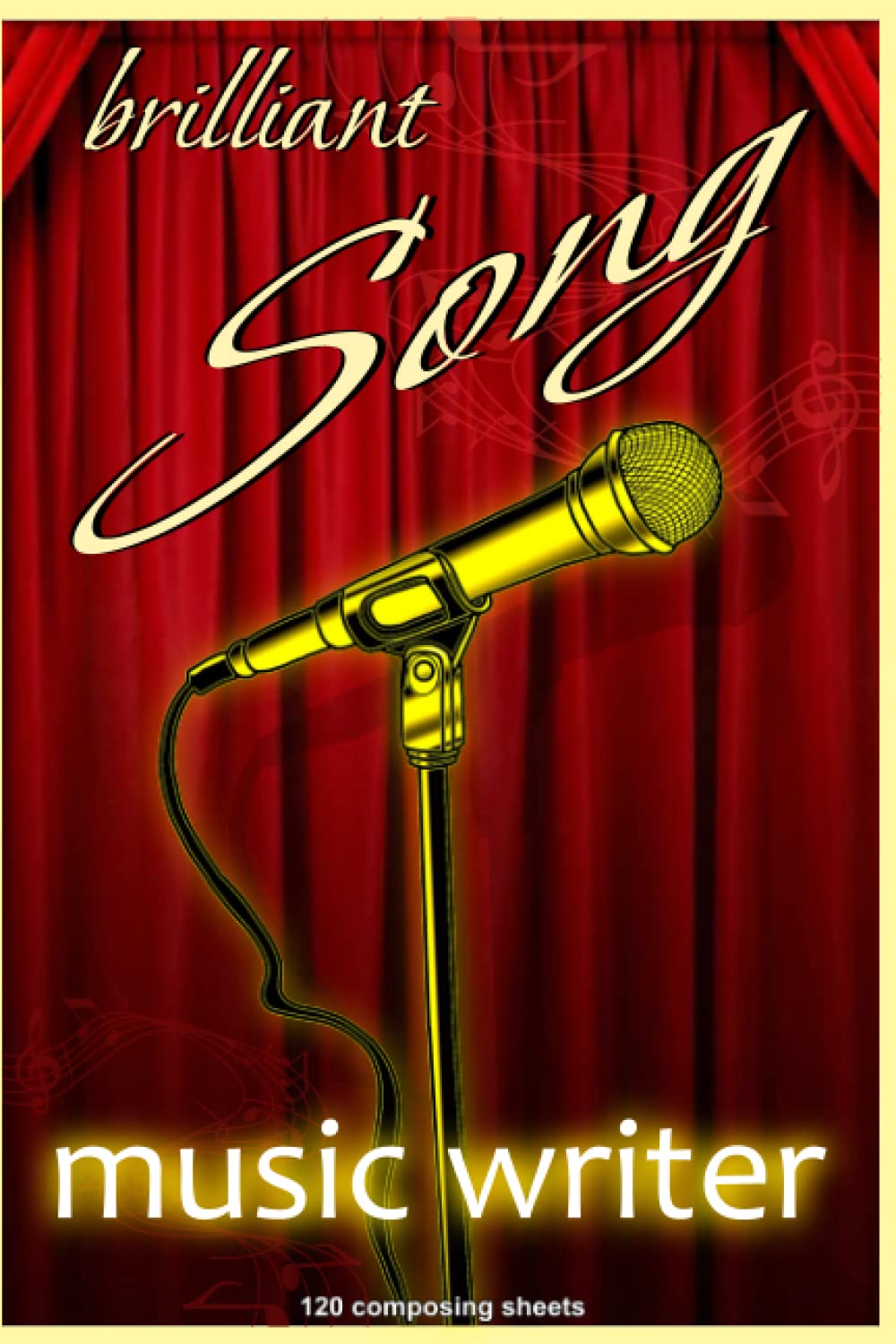 brilliant Song - music writer: 120 composing sheets