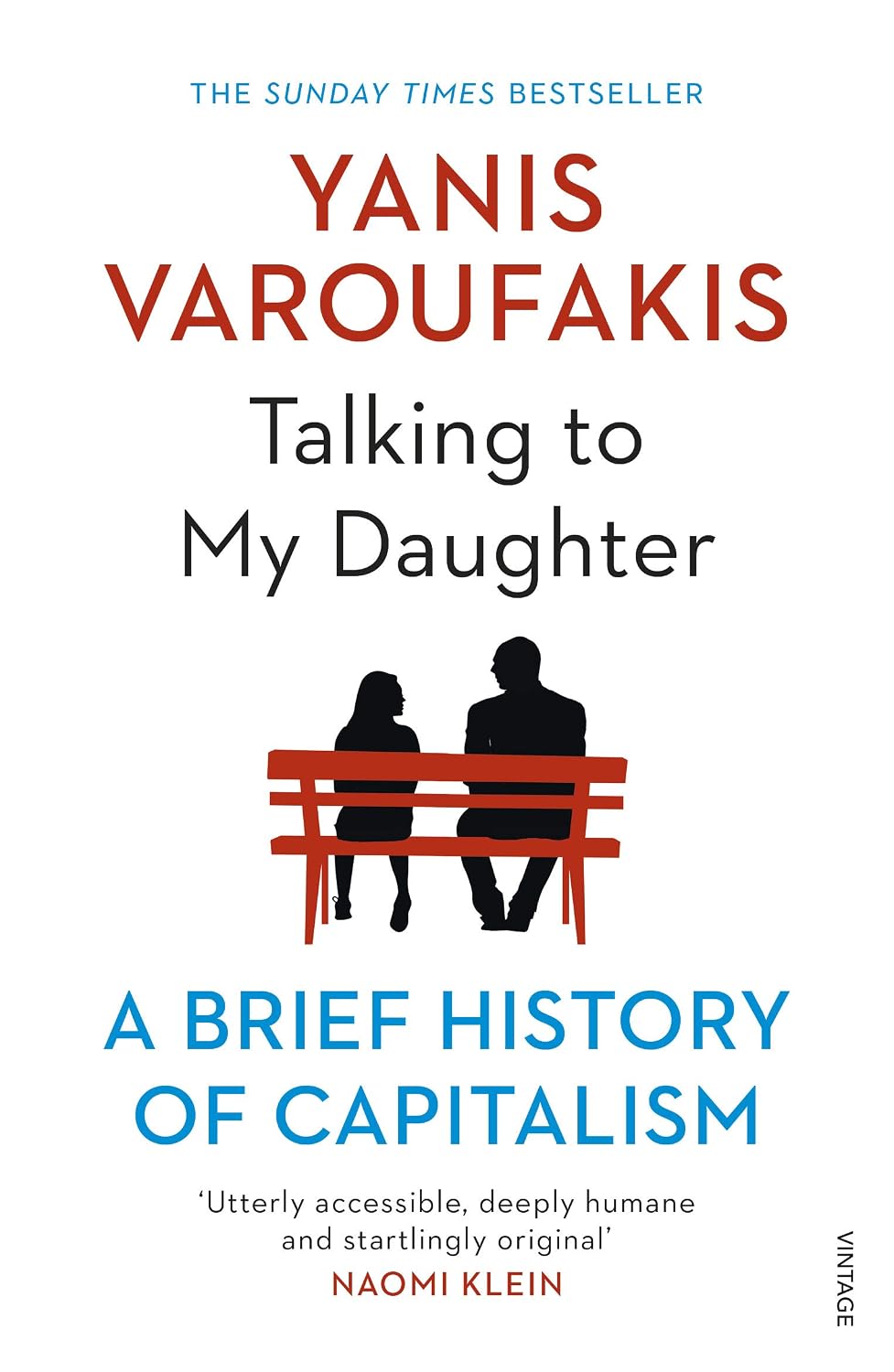 Talking to My Daughter: The Sunday Times bestseller from the author of Technofeudalism (English Edition)