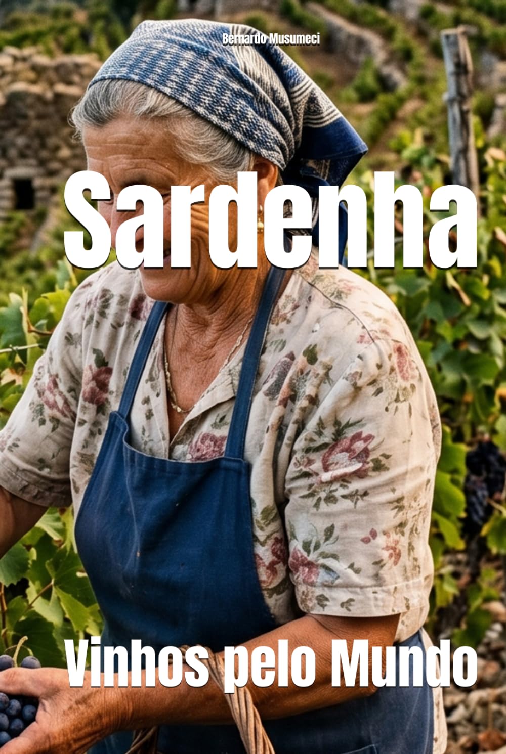 ler totalmente Sardenha: Vinhos pelo Mundo (Wines of the World: Italy) (Portuguese Edition)