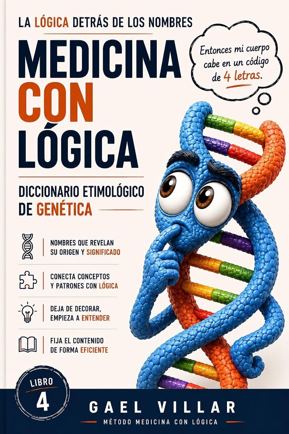 Medicina con Lógica: Diccionario Etimológico de Genética: La Lógica Detrás de los Nombres Genéticos (Spanish Edition) baixar o livro de graça