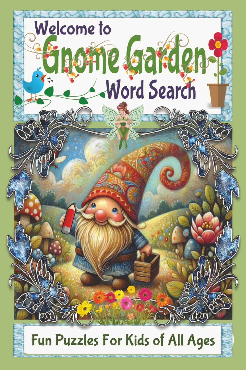 Welcome to Gnome Garden! Word Search Puzzle Book: New Whimsical Word Search Adventure About Gnomes, Gardens, Magic and Fun 6x9 | 110 pages | Perfect... and everyday dose of whimsey and cheer! baixar o livro de graça