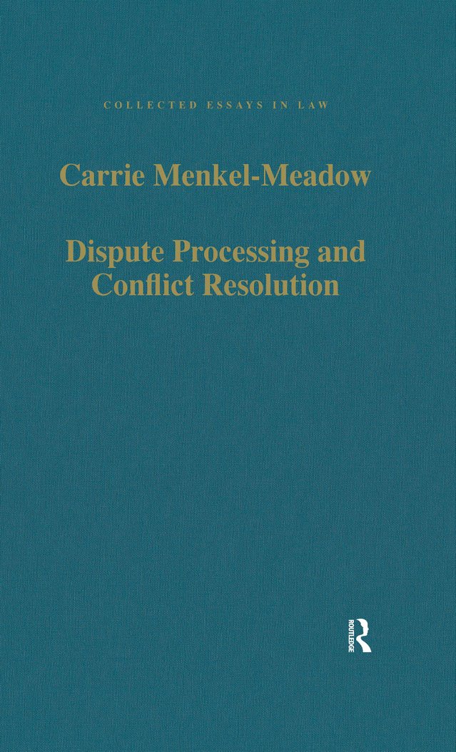 ler totalmente Dispute Processing and Conflict Resolution: Theory, Practice and Policy (Collected Essays in Law) (English Edition)